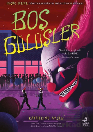 Boş Gülüşler - Küçük Yerler Dörtlemesi 4 - Olimpos Çocuk