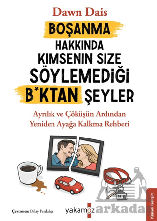 Boşanma Hakkında Kimsenin Size Söylemediği B*Ktan Şeyler - 1