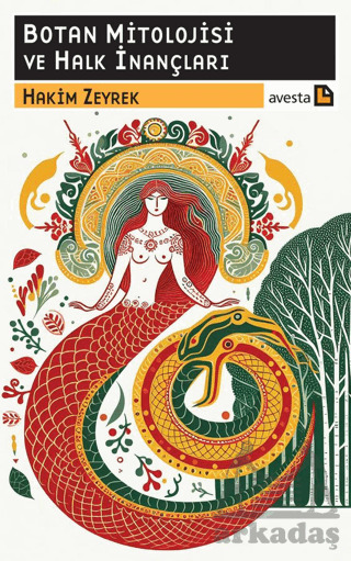 Botan Mitolojisi Ve Halk İnançları - Avesta Yayınları