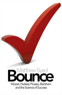 Bounce: The Myth Of Talent And The Power Of Practice - 1