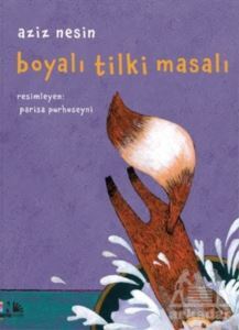 Boyalı Tilki Masalı - 2