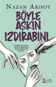 Böyle Aşkın Izdırabını - 1