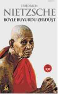 Böyle Buyurdu Zerdüşt - İlgi Kültür Sanat Yayınları
