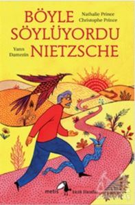 Böyle Söylüyordu Nietzsche - Metis Yayınları