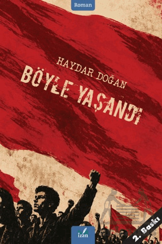Böyle Yaşandı - İzan Yayıncılık