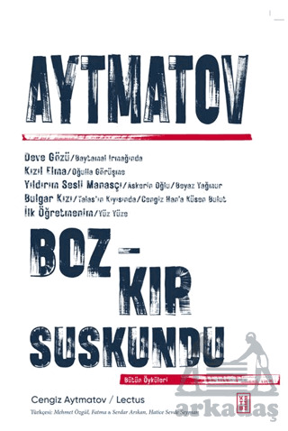 Bozkır Suskundu - Ketebe Yayınları