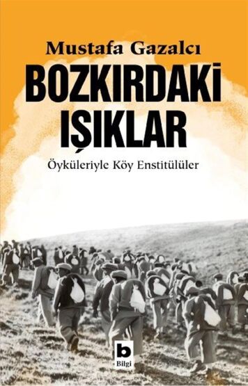Bozkırdaki Işıklar - Bilgi Yayınevi