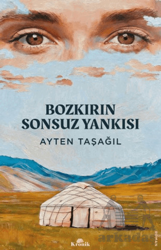 Bozkırın Sonsuz Yankısı - Kronik Kitap