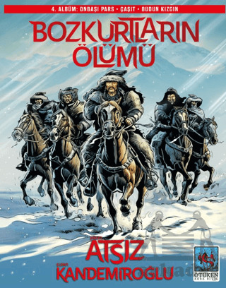 Bozkurtların Ölümü 4. Albüm - Ötüken Neşriyat