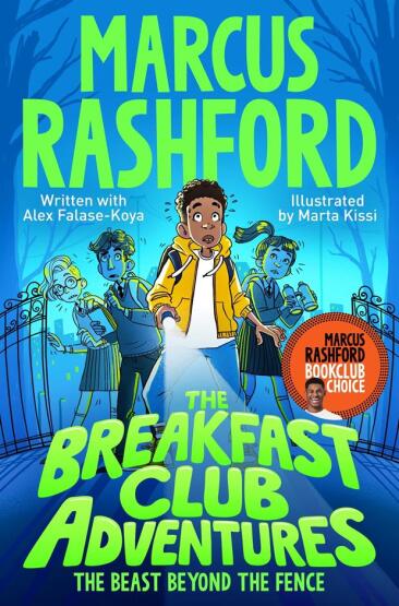 Breakfast Club Adventures - The Beast Beyond the Fence - Macmillan UK
