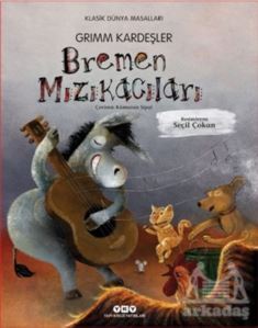 Bremen Mızıkacıları - Yapı Kredi Yayınları