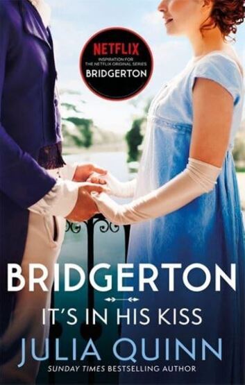 Bridgerton: It's in His Kiss Hyacinth's Story - Bridgertons Book 7 - 1