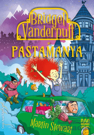 Bridget Vanderpuff Ve Pastamanya - Mundi Çocuk