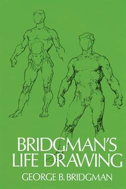 Bridgman's Life Drawing - Dover Publications