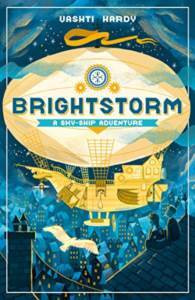 Brightstorm: A Sky-Ship Adventure - Scholastic UK