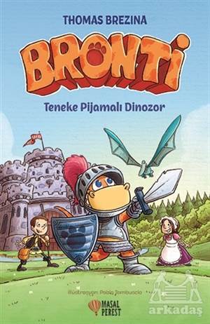 Bronti - Teneke Pijamalı Dinozor - Masalperest