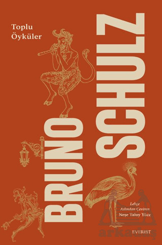 Bruno Schulz Toplu Öyküler - Everest Yayınları