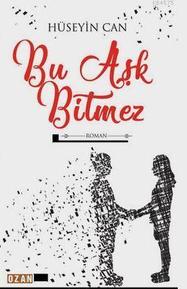 Bu Aşk Bitmez - Ozan Yayıncılık
