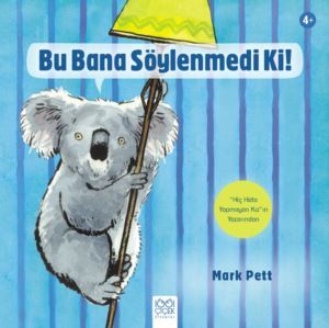 Bu Bana Söylenmedi Ki! - 1001 Çiçek Kitaplar