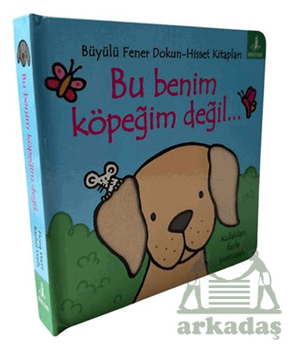 Bu Benim Köpeğim Değil… - Büyülü Fener Yayınları