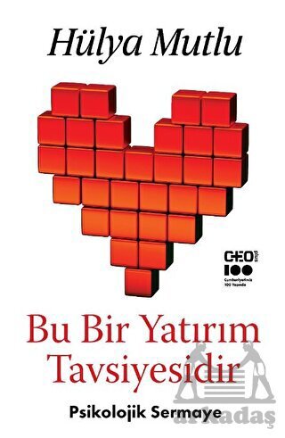 Bu Bir Yatırım Tavsiyesidir - Psikolojik Sermaye - CEO Plus