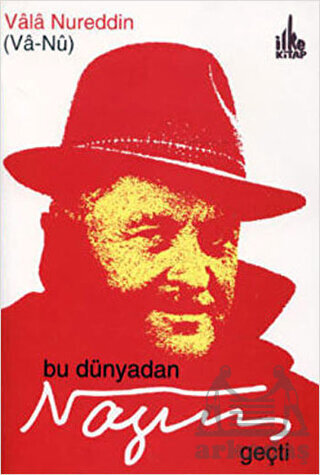 Bu Dünyadan Nazım Geçti - 1