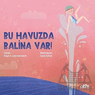 Bu Havuzda Balina Var! - Abm Yayınevi