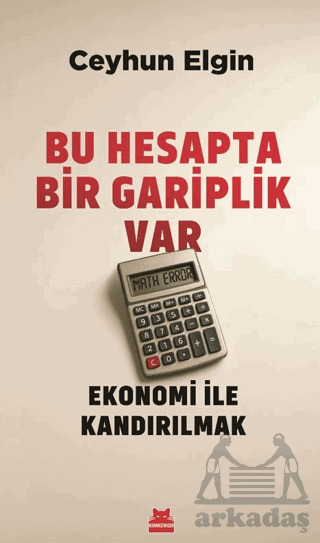 Bu Hesapta Bir Gariplik Var - Kırmızı Kedi Yayınevi