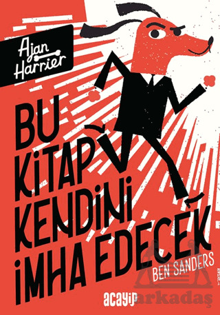 Bu Kitap Kendini İmha Edecek - Acayip Kitaplar