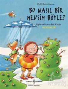 Bu Nasıl Bir Mevsim Böyle? - 1