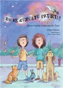 Bu Ne Gürültü Patırtı? - Meav Yayıncılık