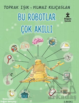 Bu Robotlar Çok Akıllı - Doğan Çocuk