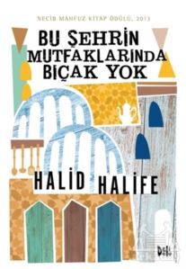 Bu Şehrin Mutfaklarında Bıçak Yok - Delidolu