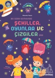 Bu Uzay Gemisinde Şekiller Oyunlar Ve Çizgiler Var - Domingo Yayınevi