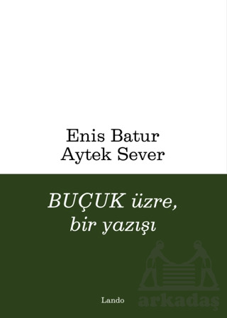 Buçuk Üzre, Bir Yazışı - 1