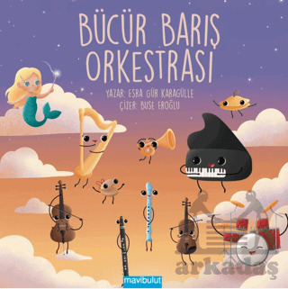 Bücür Barış Orkestrası - Mavibulut Yayınları