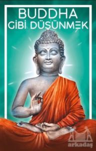 Buddha Gibi Düşünmek - Güney Kitap