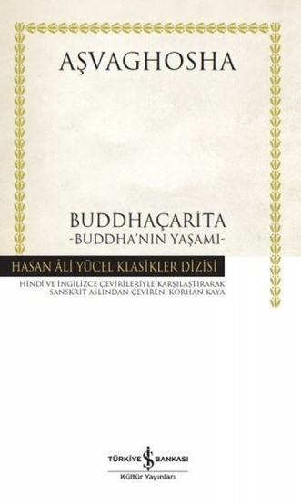Buddhaçarita - Buddha'Nın Yaşamı - İş Bankası Kültür Yayınları