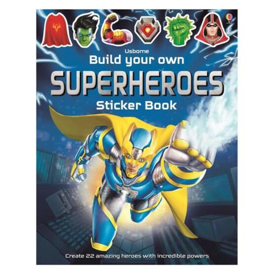 Build Your Own Superheroes Sticker Book - Build Your Own Sticker Book - Usborne Publishing UK