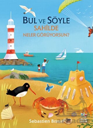 Bul Ve Söyle - Sahilde Neler Görüyorsun? - İthaki Çocuk Yayınları