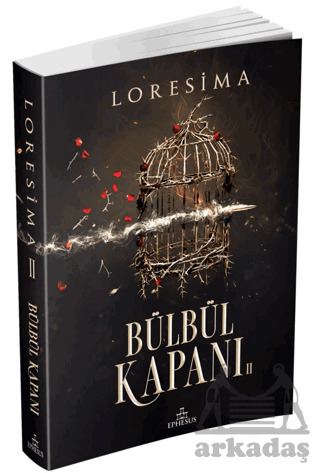 Bülbül Kapanı 2 - Ephesus Yayınları