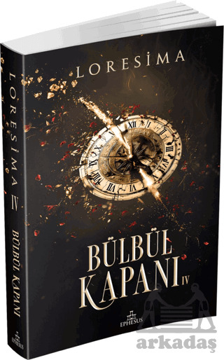 Bülbül Kapanı 4 - Ephesus Yayınları