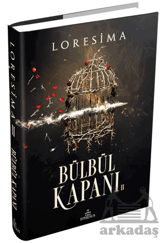 Bülbül Kapanı - 2 - Ephesus Yayınları