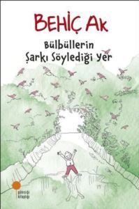 Bülbüllerin Şarkı Söylediği Yer - 2