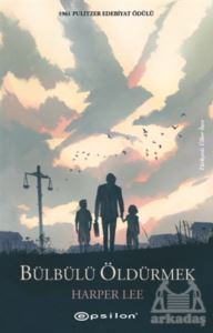 Bülbülü Öldürmek - Epsilon Yayınevi