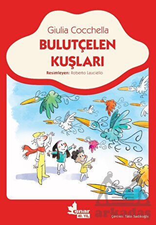 Bulutçelen Kuşları - Çınar Yayınları