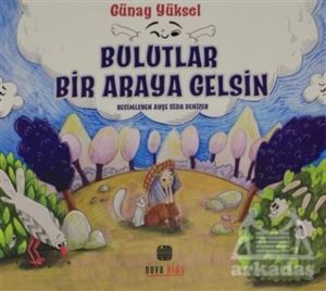 Bulutlar Bir Araya Gelsin - Nova Kids