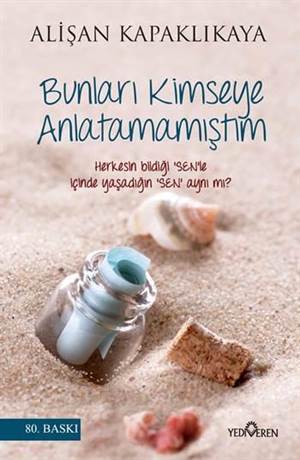 Bunları Kimseye Anlatamamıştım - Yediveren Yayınları