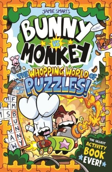 Bunny Vs Monkey: The Whopping World of Puzzles - David Fickling Books