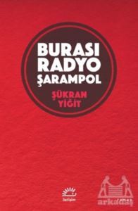 Burası Radyo Şarampol - İletişim Yayınevi